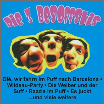 Die 3 Besoffskis Wildsau, Pt. y