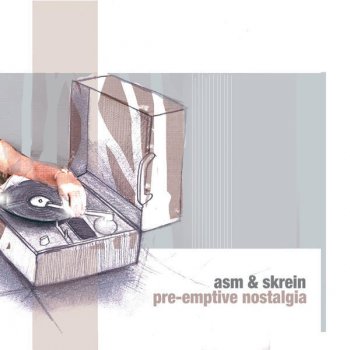 ASM Pre-Emptive Nostalgia
