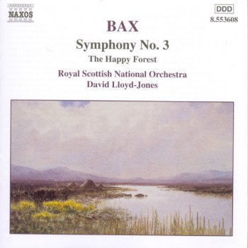 Arnold Bax, Royal Scottish National Orchestra & David Lloyd-Jones Symphony No. 3: II. Lento