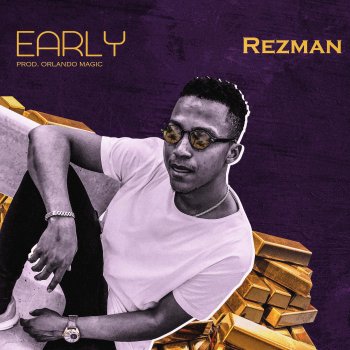 Rezman Early
