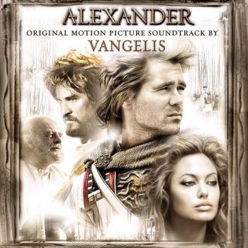 Vangelis Eternal Alexander