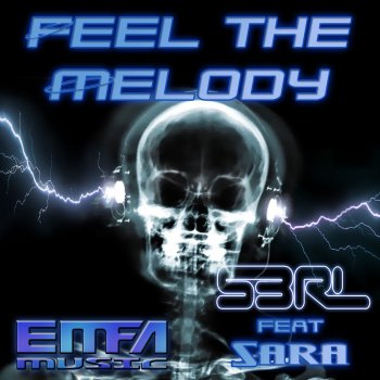 S3RL feat. Sara Feel the Melody