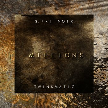 S.Pri Noir feat. Twinsmatic Millions