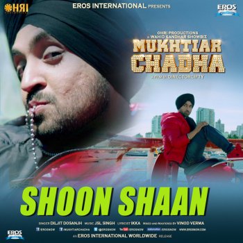 Diljit Dosanjh Shoon Shaan