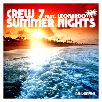 Crew 7 feat. Leonardo feat. Leonardo Summer Nights - Crew 7 Edit