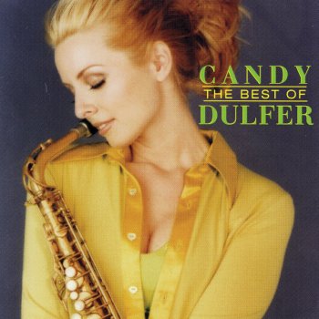 Candy Dulfer For The Love Of You (Candy's On And On Mix)