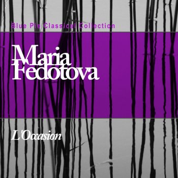 Исполнитель Maria Fedotova, альбом L'occasion