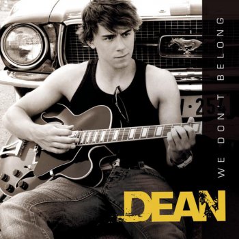 Dean We Don't Belong