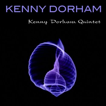 Kenny Dorham Be My Love (Take 2)