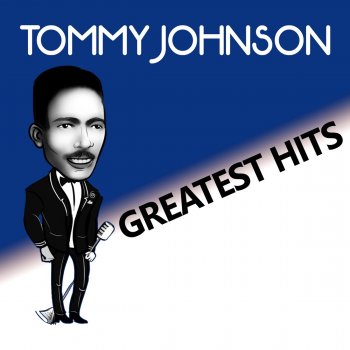 Tommy Johnson I Wonder to Myself