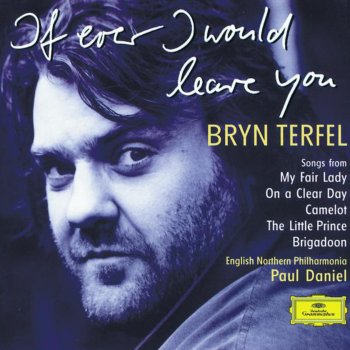 Bryn Terfel feat. English Northern Philharmonia & Paul Daniel On a Clear Day (From: On a Clear Day You Can See Forever): On a Clear Day You Can See Forever