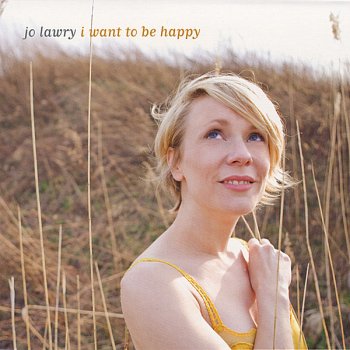 Jo Lawry I Want to Be Happy