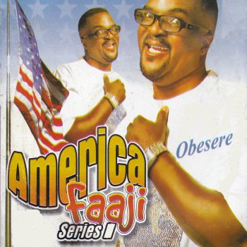 Obesere America Faaji Series 1