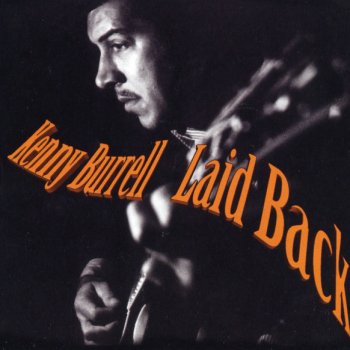 Kenny Burrell My One and Only One