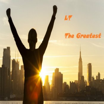 L.T. The Greatest