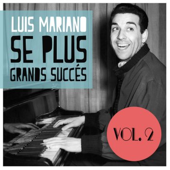 Luis Mariano Donne Ton Cæur