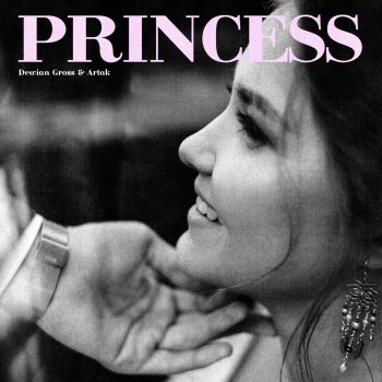 Dewian Gross feat. Artak Princess