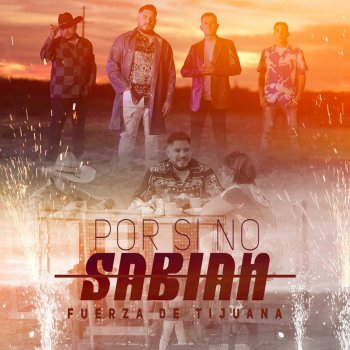 Fuerza de Tijuana Por Si No Sabían