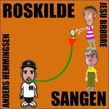 Jesu Brødre feat. Anders Hemmingsen Roskilde Sangen