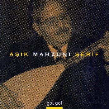 Aşık Mahzuni Şerif Nuri Can