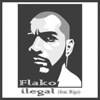 Исполнитель Flako, альбом Ilegal