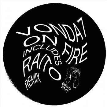VONDA7 On Fire (Ratio Remix)