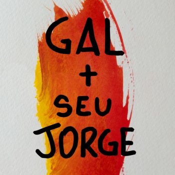 Gal Costa feat. Seu Jorge Juventude Transviada