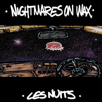 Nightmares On Wax Les Nuits (Album Version)