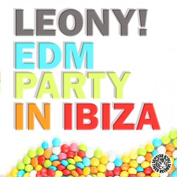 Leony! EDM Party in Ibiza - Original Mix