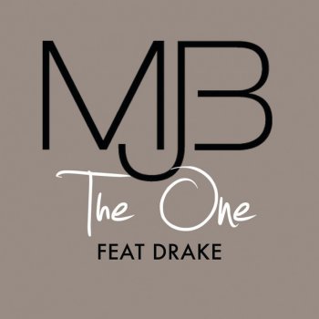 Mary J. Blige feat. Drake The One - Main