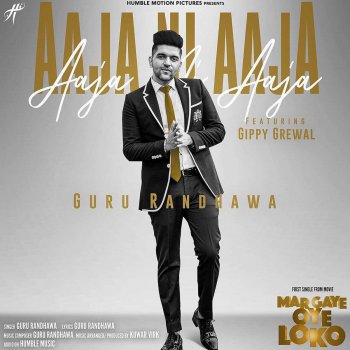 Guru Randhawa Aaja Ni Aaja