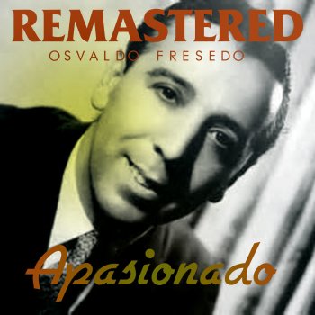 Osvaldo Fresedo Sollozos (Remastered)