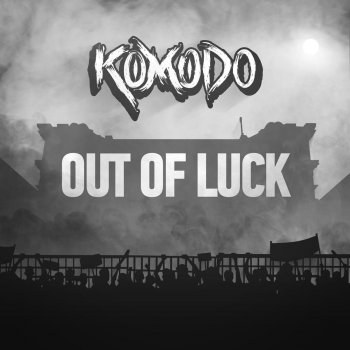 Komodo Out of Luck