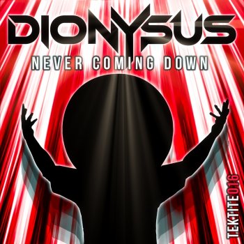Исполнитель Dionysus, альбом Never Coming Down