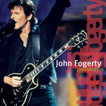 John Fogerty Premonition - Live 1997