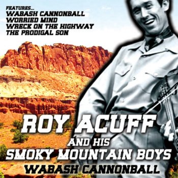 Roy Acuff And His Smoky Mountain Boys Wreck on the Highway