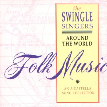 The Swingle Singers David of the White Rock (Dafydd y Garreg Wen) [Wales] (arr. Ben Parry)