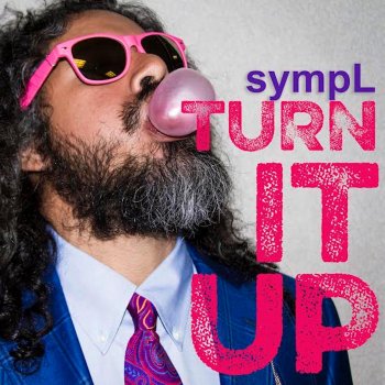 SympL Turn It Up (Instrumental)