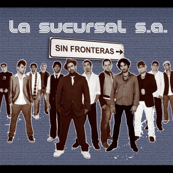 La Sucursal S.A. Ritmo Combativo