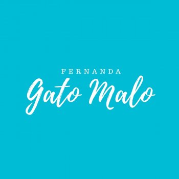 Исполнитель Fernanda, альбом Gato Malo