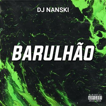 DJ Nanski Barulhão