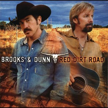 Brooks & Dunn When We Were Kings