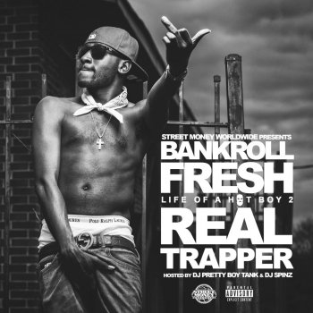 Bankroll Fresh, Spodee & Street Money Red Everytime