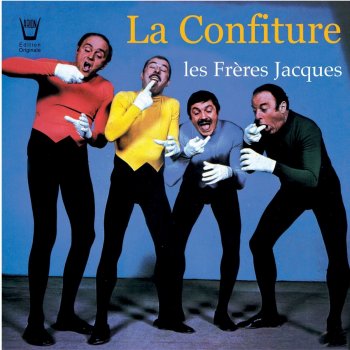 Les Freres Jacques La confiture