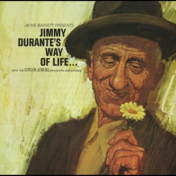 Jimmy Durante A Way of Life