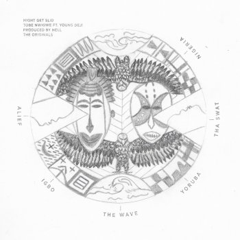Tobe Nwigwe feat. YOUNG DEJI Might Get Slid