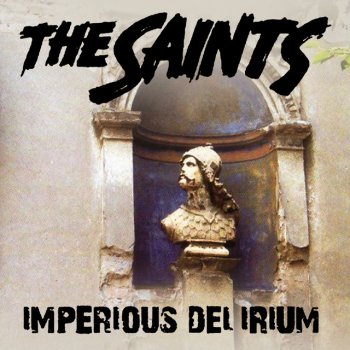 The Saints Drunk in Babylon