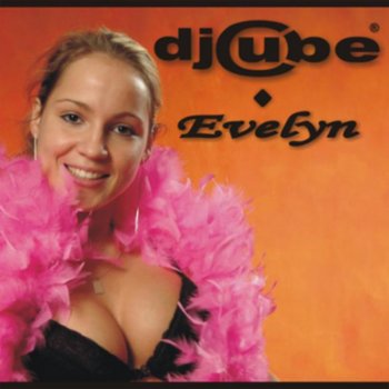 DJ Cube Evelyn