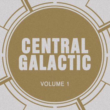 Исполнитель Central Galactic, альбом Central Galactic