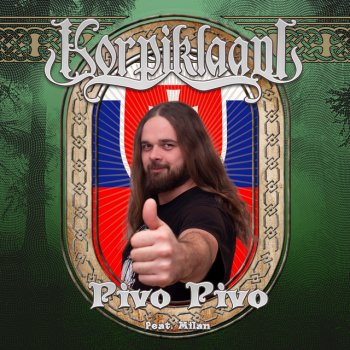 Korpiklaani feat. Milan Pivo Pivo - Slovakia